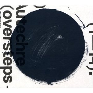 autechre - oversteps