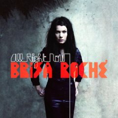 brisa roché - all right now