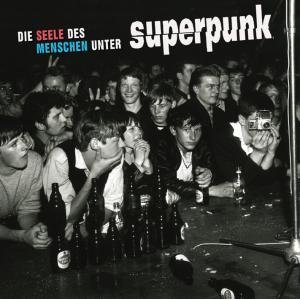 superpunk - die seele des menschen unter superpunk