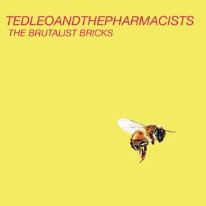 ted leo and the pharmacists - the brutal bricks