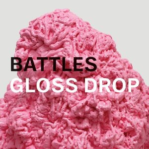 battles - gloss drop