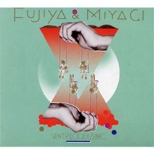 fujiya & miyagi &acirc; ventriloquizzing