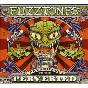 fuzztones &acirc; preaching to the perverted