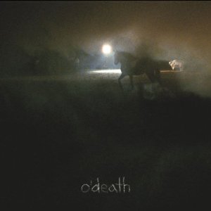 o'death - outside