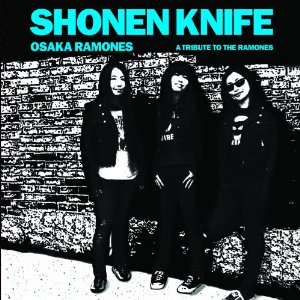 shonen knife &acirc; osaka ramones