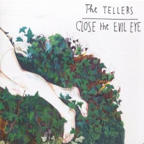 the tellers - close the evil eye