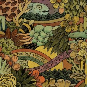 dead trees - whatwave