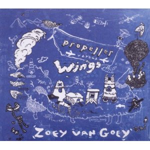zoey van goey - propeller versus wings