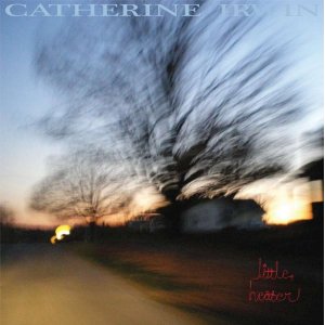 catherine irwin - little heater