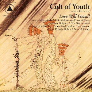 cult of youth - love will prevail