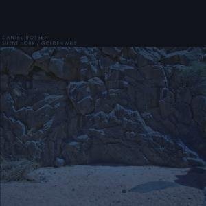 daniel rossen - silent hour/golden mile