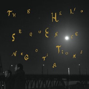 the helio sequence - negotiations