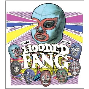 hooded fang - tosta mista