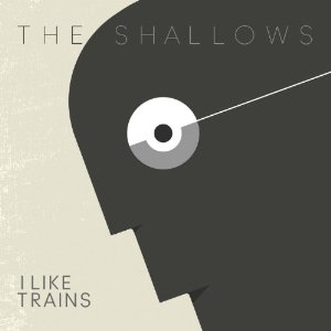 i like trains- the shallows