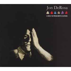 jon derosa - a wolf in preacher's clothes