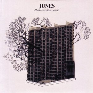 junes - don't leave me in autumn