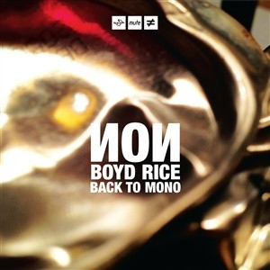 non/boyd rice – back to mono