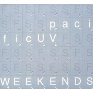 pacific uv - weekends