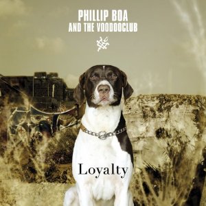 phillip boa and the voodooclub - loyalty