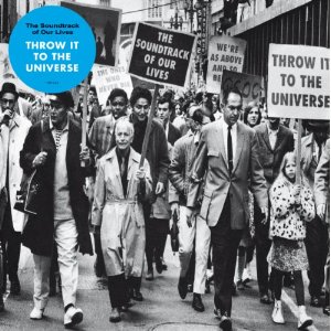 soundtrack of our lives - throw it to the universe