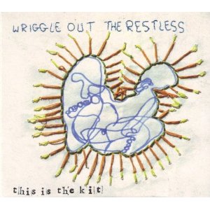 this is the kit - wriggle out the restless