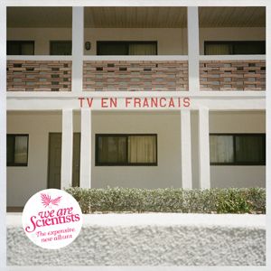 we are scientists - tv en francais