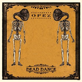 opez - dead dance