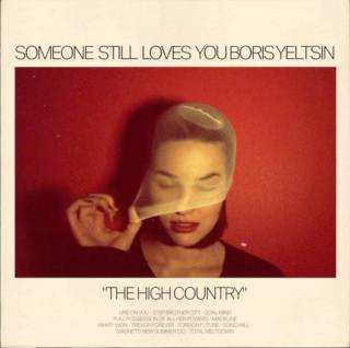 someone still loves you boris yeltsin - the high country