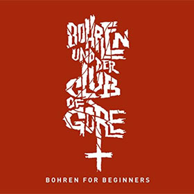 bohren und der club of gore - bohren for beginners