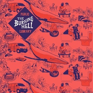 the burning hell - public library