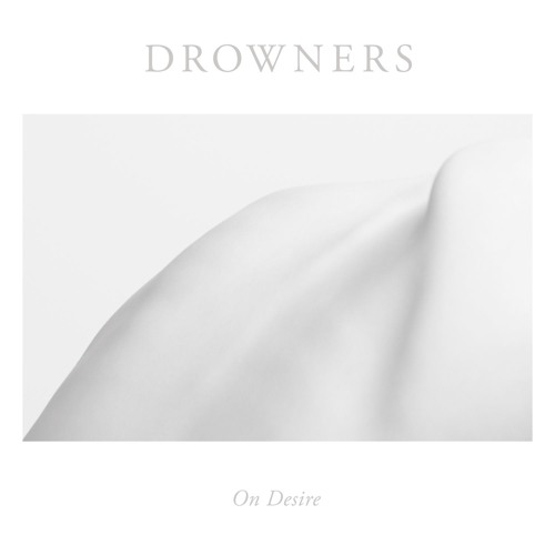 drowners - on desire