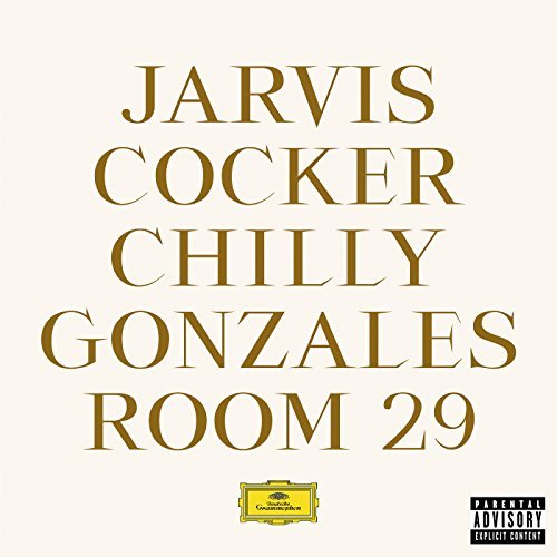 jarvis cocker and chilly gonzales - room 29